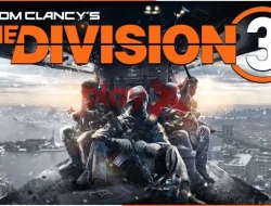 The Division 3: Era Baru untuk RPG Aksi Taktis